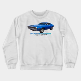 1971 Plymouth Road Runner 2 Door Hardtop Crewneck Sweatshirt